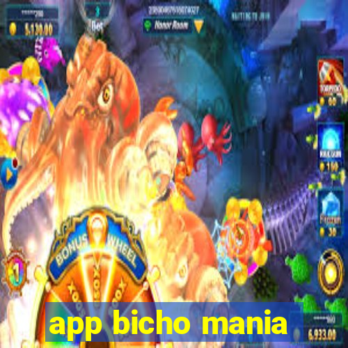 app bicho mania